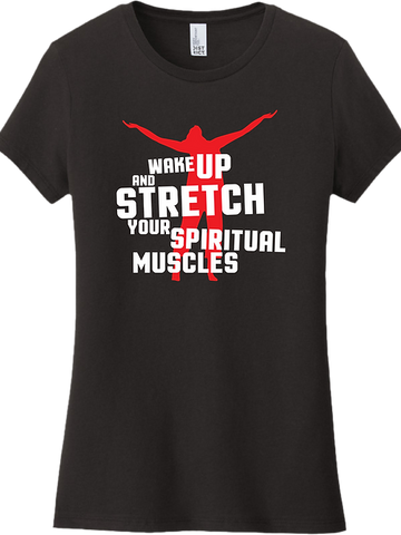 Wake Up and Stretch Female T-Shirt - Black