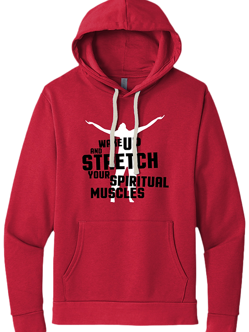 Wake Up and Stretch Fleece Pullover Hoodie - Red