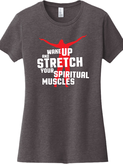 Wake Up and Stretch Female T-Shirt - Heather Charcoal